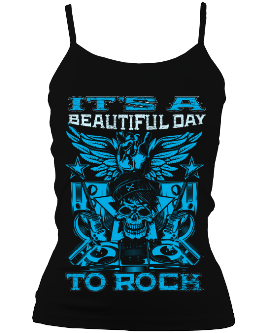 It's A Beautiful Day To Rock Tank Top